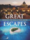 Image for Great escapes  : enjoy the world at your leisure