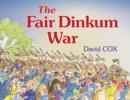 Image for The Fair Dinkum War