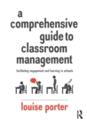 Image for A Comprehensive Guide to Classroom Management
