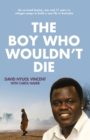 Image for The boy who wouldn&#39;t die