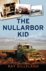 Image for The Nullabor kid  : stories from my trucking life