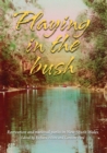 Image for Playing in the Bush