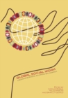 Image for Global Social Work : Crossing Borders, Blurring Boundaries