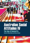Image for Australian Social Attitudes IV : The Age of Insecurity