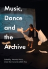 Image for Music, dance and the archive