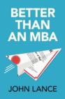 Image for Better Than An MBA