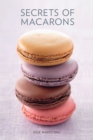 Image for Secrets of Macarons