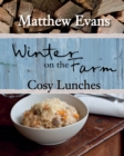 Image for Winter on the Farm: Cosy Lunches