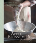Image for Apple blossom pie  : memories of a country kitchen