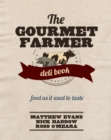Image for Gourmet Farmer Deli Book