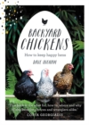 Image for Backyard Chickens : How to keep happy hens