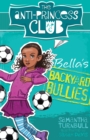 Image for The Anti-Princess Club: Bella&#39;s Backyard Bullies