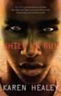 Image for While we run