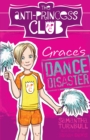 Image for The Anti-Princess Club 3 Grace&#39;s Dance Disaster