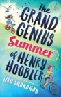 Image for The Grand, Genius Summer of Henry Hoobler