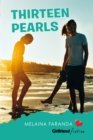 Image for Thirteen Pearls (Girlfriend Fiction 18)