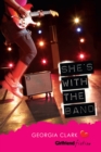 Image for She&#39;s with the Band (Girlfriend Fiction 3)