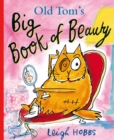 Image for Old Tom&#39;s Big Book of Beauty