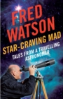 Image for Star-craving mad