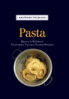 Image for Mastering the Basics: Pasta