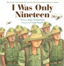 Image for I was only nineteen