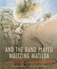 Image for And the Band Played Waltzing Matilda