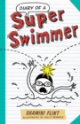 Image for Diary of a super swimmer