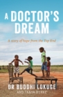Image for A doctor&#39;s dream: a story of hope from the top end