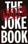 Image for Adult Only Joke Book