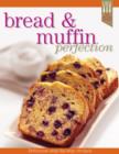 Image for Bread and Muffin Recipe Perfection