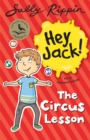 Image for Hey Jack: The Circus Lesson