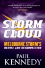 Image for Storm Cloud: Greed, Betrayal and Success - Melbourne Storm&#39;s Demise and Resurrection
