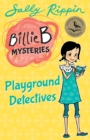 Image for Billie B Mystery #3: Playground Detective