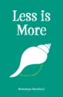 Image for Less is more: 101 ways to simplify your life