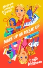 Image for Choose Your Own Ever After: Make Up or Break Up
