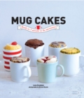 Image for Mug Cakes: Soft Melting Cakes Ready in 5 Minutes