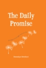 Image for The daily promise: 100 ways to feel happy about your life