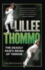 Image for Lillee &amp; Thommo: the deadly pair&#39;s reign of terror