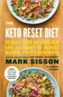 Image for The keto reset diet: reboot your metabolism in 21 days and burn fat forever