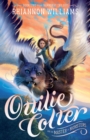 Image for Narroway Trilogy #2: Ottilie Colter and the Master of Monsters