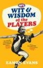 Image for AFL Wit and Wisdom of the Players