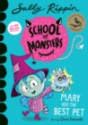 Image for Mary Has the Best Pet: School of Monsters