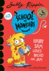 Image for Hairy Sam Loves Bread and Jam: School of Monsters