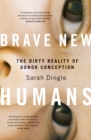 Image for Brave New Humans
