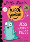 Image for Jess Makes A Mess: School of Monsters
