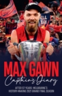 Image for Max Gawn Captain&#39;s Diary: After 57 Years: Melbourne&#39;s History-Making 2021 Grand Final Season