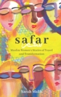 Image for Safar: Travel and Transformation for Muslim Women and Girls