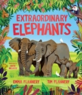 Extraordinary Elephants - Flannery, Tim