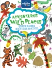 Image for Lonely Planet Kids Adventures in Wild Places, Activities and Sticker Books