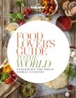 Image for Food lover&#39;s guide to the world.